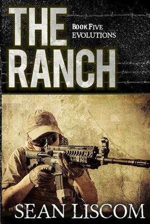 The Ranch: Evolutions by Sean Liscom 9781647380410