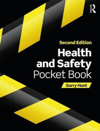 Health and Safety Pocket Book by Garry Hunt