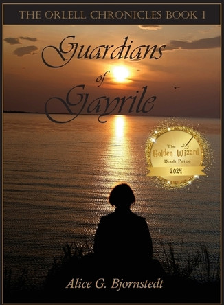 Guardians of Gayrile [SE] by Alice Bjornstedt 9781737526247