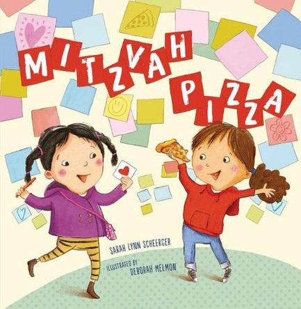 Mitzvah Pizza by Sarah Lynn Scheerger 9781541521711