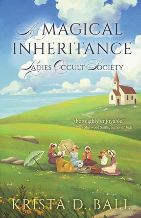 A Magical Inheritance by Krista D Ball 9781068938115