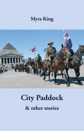 City Paddock by Myra King 9781740276290
