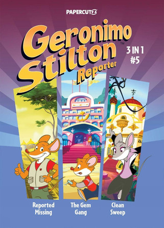Geronimo Stilton Reporter 3 in 1 Vol. 5 by Geronimo Stilton 9781545811924