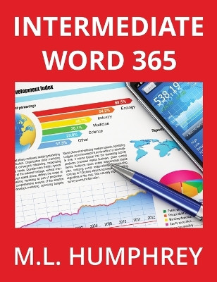 Intermediate Word 365 by M L Humphrey 9781637440971