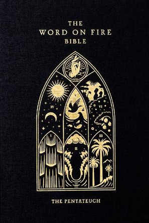 The Word on Fire Bible: The Pentateuch Volume 3 by Robert Barron 9781685780272