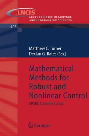 Mathematical Methods for Robust and Nonlinear Control: EPSRC Summer School by Matthew C. Turner 9781848000247