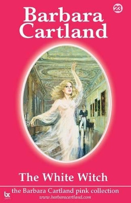 The White Witch by Barbara Cartland 9781905155651