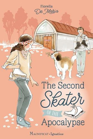 The Second Skater of the Apocalypse by Fiorella De Maria 9781621645917