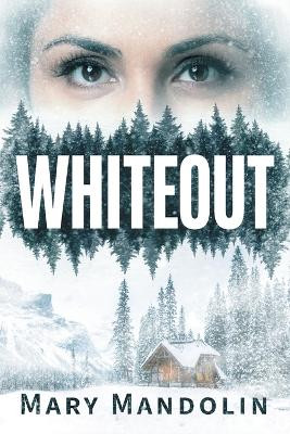 Whiteout by Mary Mandolin 9781922329301