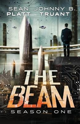 The Beam: Season One by Johnny B Truant 9781964578187