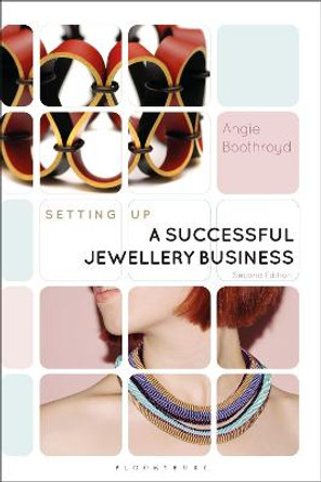 Setting Up a Successful Jewellery Business by Angie Boothroyd