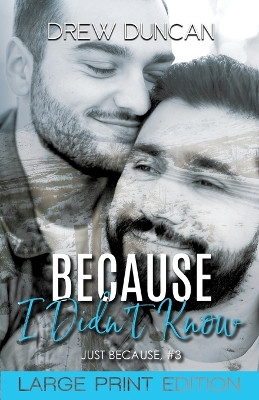Because I Didn't Know by Drew Duncan 9781915298140