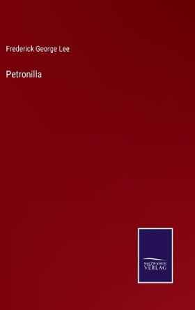 Petronilla by Frederick George Lee 9783375155216