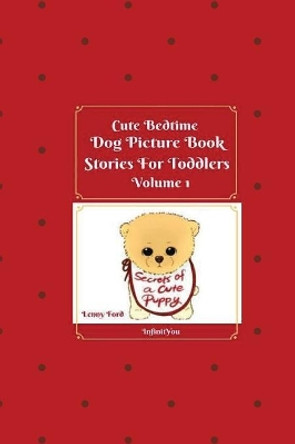 Cute Bedtime Dog Picture Book Stories for Toddlers by Lenny Ford 9783743994713