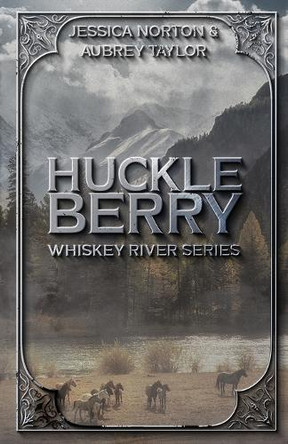 Huckleberry by Jessica Norton 9798330355037