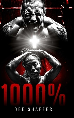 1000% by Dee Shaffer 9798869116260