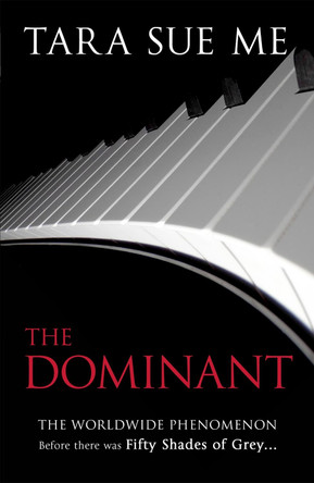 The Dominant: Submissive 2 by Tara Sue Me