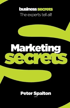 Marketing (Collins Business Secrets) by Peter Spalton 9780007328116