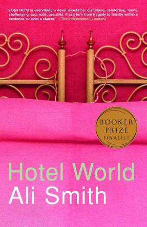 Hotel World by Ali Smith 9780385722100