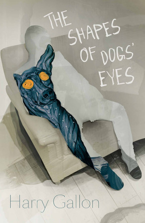 The Shapes of Dogs' Eyes by  9780957698598