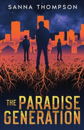 The Paradise Generation by Sanna Thompson 9781067037307