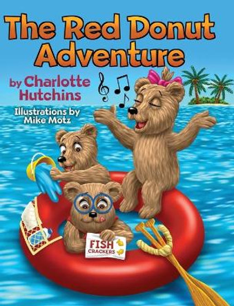The Red Donut Adventure by Charlotte Hutchins 9781087908816