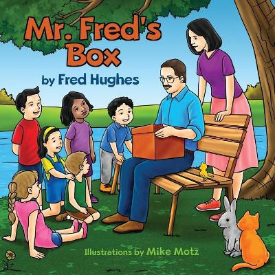 Mr. Fred's Box by Fred Hughes 9781087921327