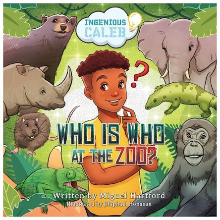 Who is Who at the zoo? by Miguel Hartford 9781088138083