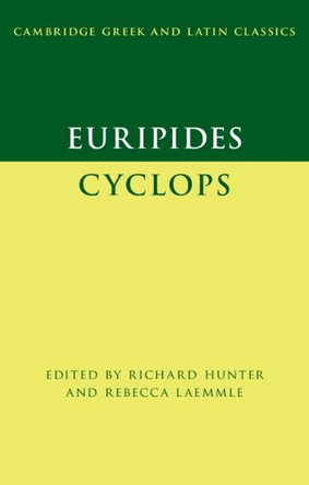 Euripides: Cyclops by Richard Hunter 9781316510513