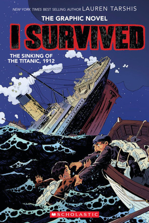 I Survived the Sinking of the Titanic, 1912 by Lauren Tarshis 9781407196879