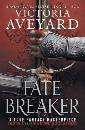 Fate Breaker: The epic conclusion to the Realm Breaker series from the author of global sensation Red Queen by Victoria Aveyard 9781409194064