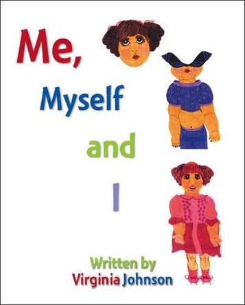 Me, Myself, and I by Virginia Johnson 9781412092012