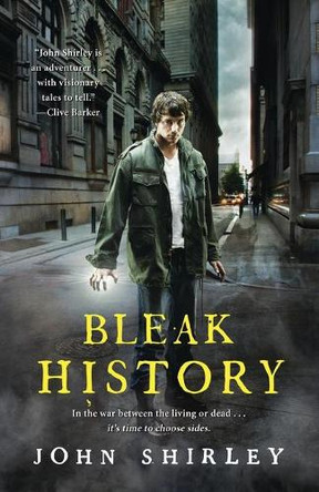 Bleak History by John Shirley 9781416584124