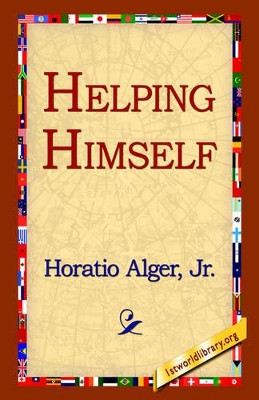 Helping Himself by Horatio Alger 9781421801438