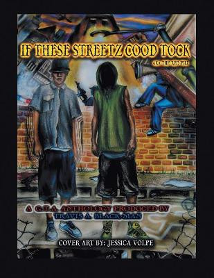 If These Streets Cood Tock by Travis a Black-Man 9781425191146