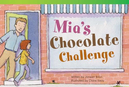 Mia's Chocolate Challenge by Janeen Brian 9781433355332