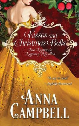 Kisses and Christmas Bells by Anna Campbell 9781925980929