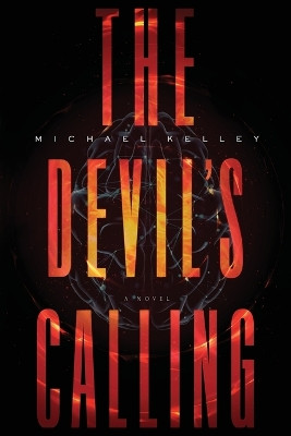 The Devil's Calling by Michael Kelley 9781632998408
