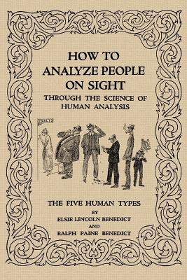 How to Analyze People on Sight by Elsie Lincoln Benedict 9781617204364