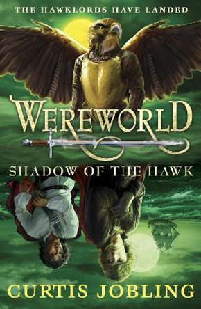 Wereworld: Shadow of the Hawk (Book 3) by Curtis Jobling