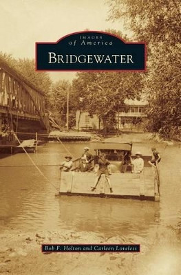 Bridgewater by Bob F Holton 9781531657864