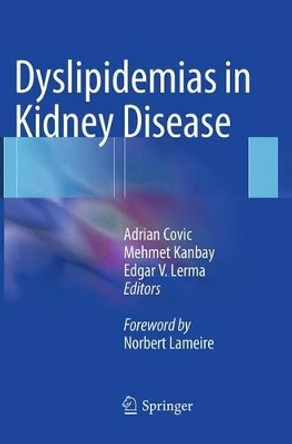 Dyslipidemias in Kidney Disease by Adrian Covic 9781493946198