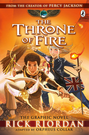 The Throne of Fire: The Graphic Novel (The Kane Chronicles Book 2) by Rick Riordan