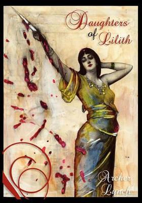 Daughters of Lilith by Donna Lynch 9781935738084