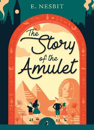 The Story of the Amulet by Edith Nesbit