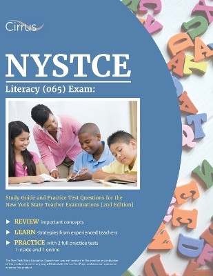 NYSTCE Literacy (065) Exam: Study Guide and Practice Test Questions for the New York State Teacher Examinations [2nd Edition] by Cox 9781637982143