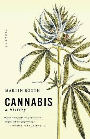 Cannabis: A History by Martin Booth