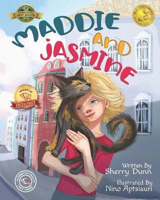 Maddie and Jasmine by Sherry Dunn 9781774822296