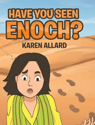 Have You Seen Enoch? by Karen Allard 9781644166321