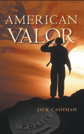 American Valor by Jack Cashman 9781736734254